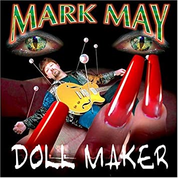 Mark May Dollmaker